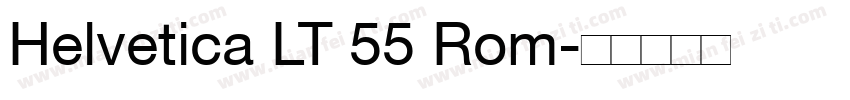 Helvetica LT 55 Rom字体转换